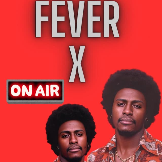 FEVER X