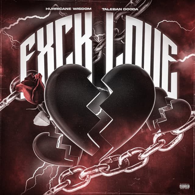 Fuck Love (with Taleban Dooda)