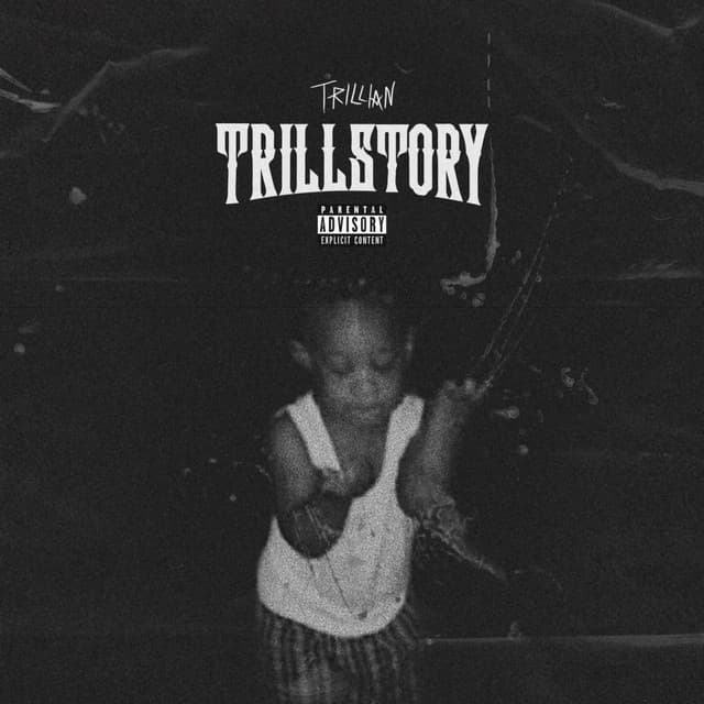TrillStory
