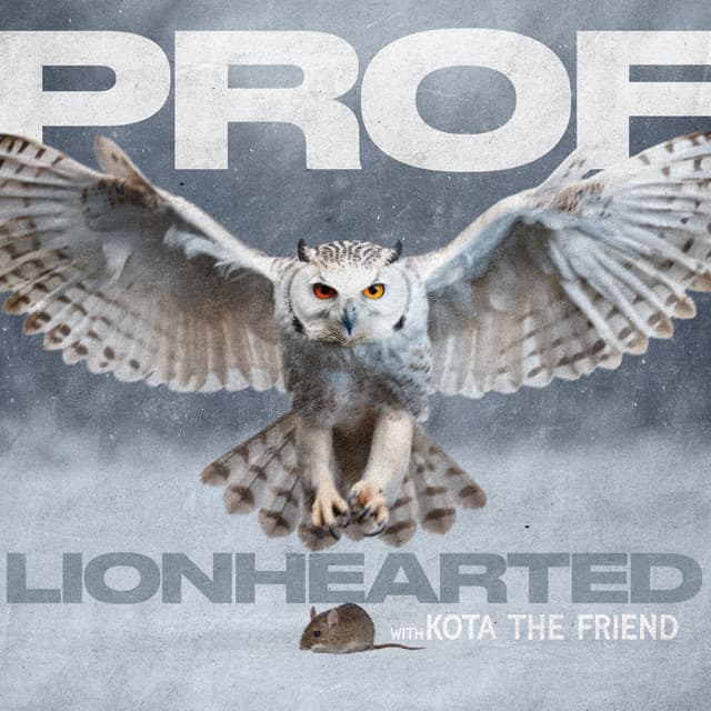 Lionhearted (with Kota the Friend)