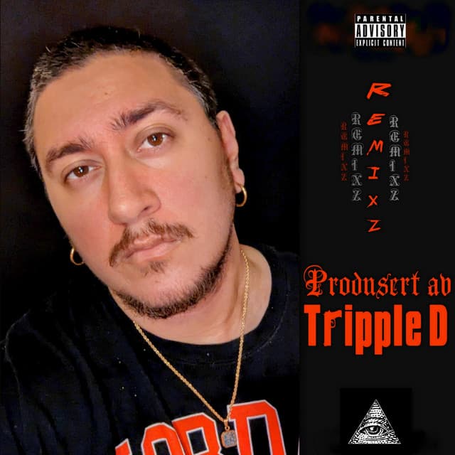 Remixz Produsert Av Tripple D