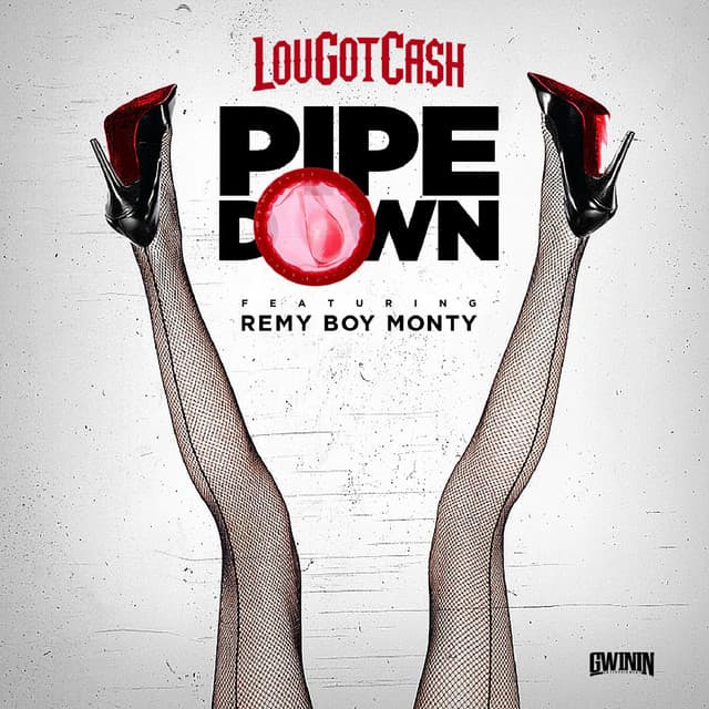 Pipe Down (feat. Remy Boy Monty)