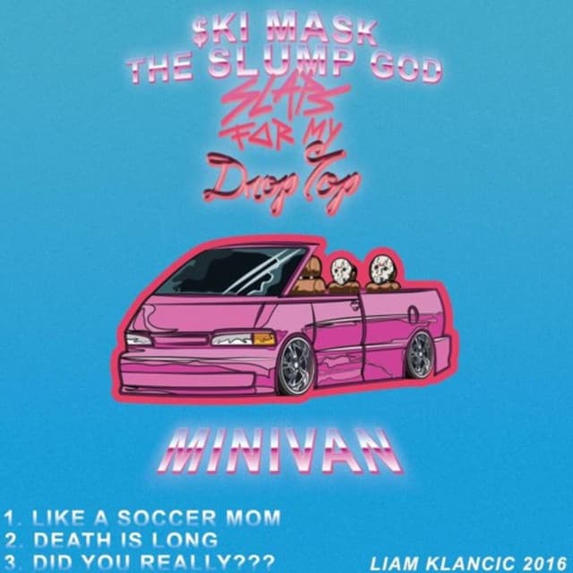 Slaps For My Drop-Top Mini-Van
