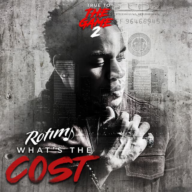 What's the Cost (From "True to the Game 2")