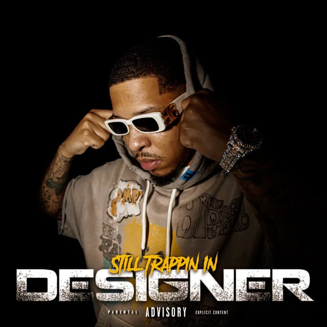 Still Trappin in Designer