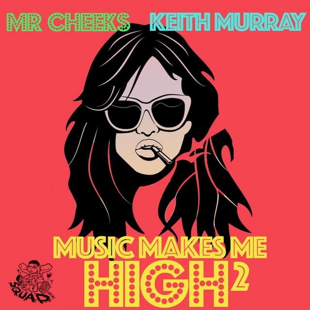Music Makes Me High 2