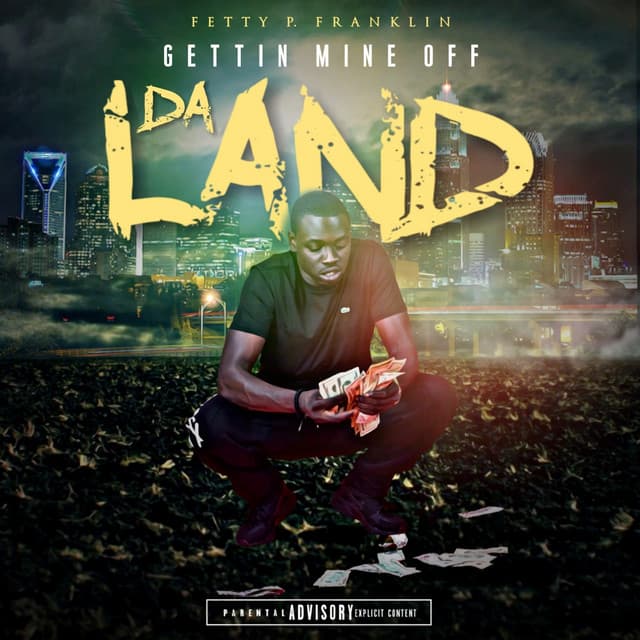 Gettin' mine off da Land