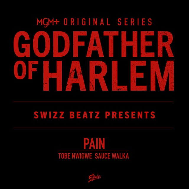 Pain (with Tobe Nwigwe & Sauce Walka)
