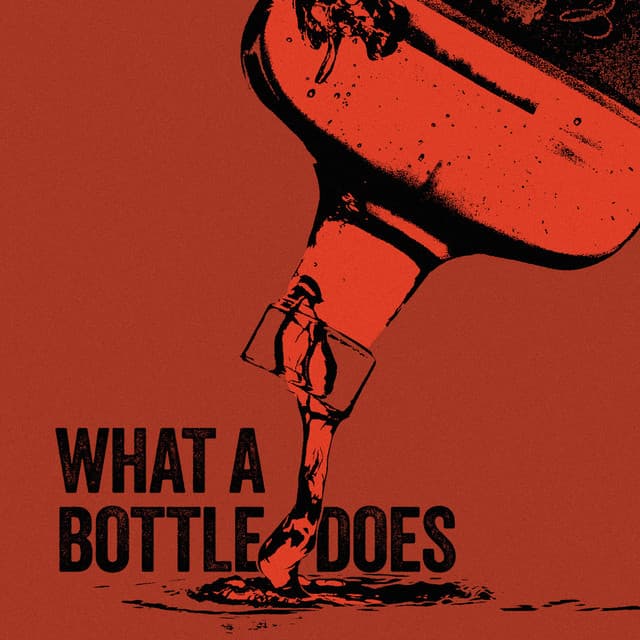 What A Bottle Does