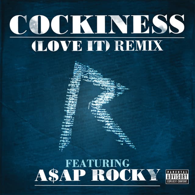 Cockiness (Love It) Remix [Explicit Version]