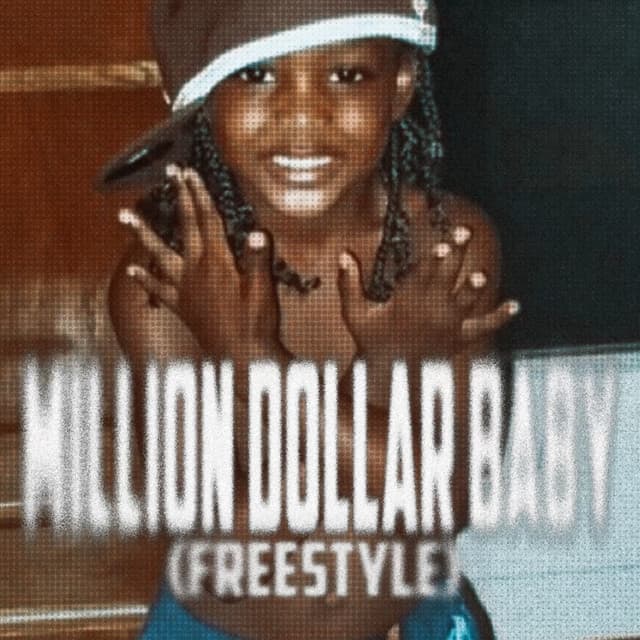 Million Dollar Baby Freestyle