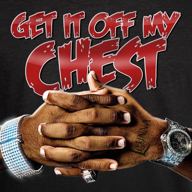 Get It Off My Chest