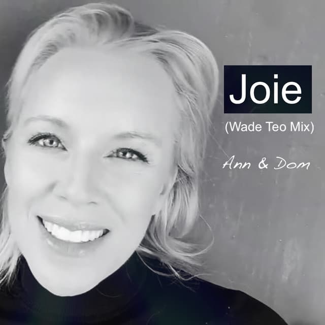 JOIE (Wade Teo Mix)