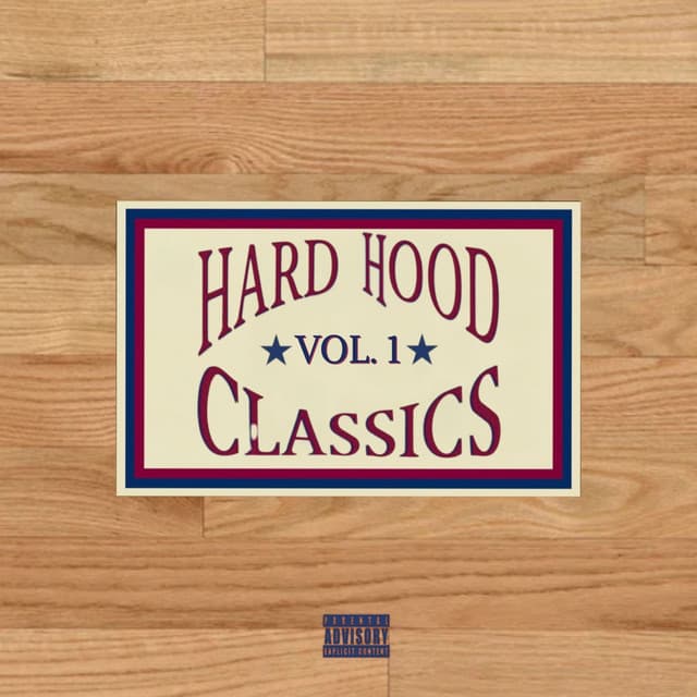 Hard Hood Classics (Vol. 1)
