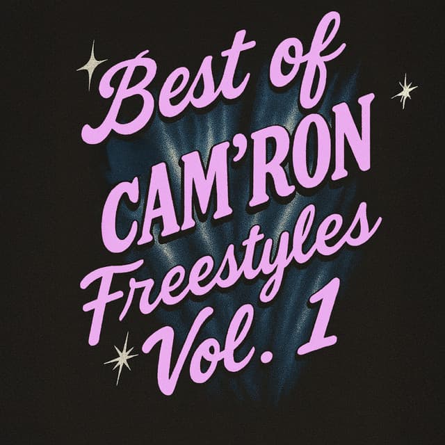 Best Of Cam’ron Freestyles Vol. 1