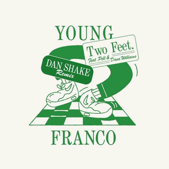 Two Feet (Dan Shake Remix)