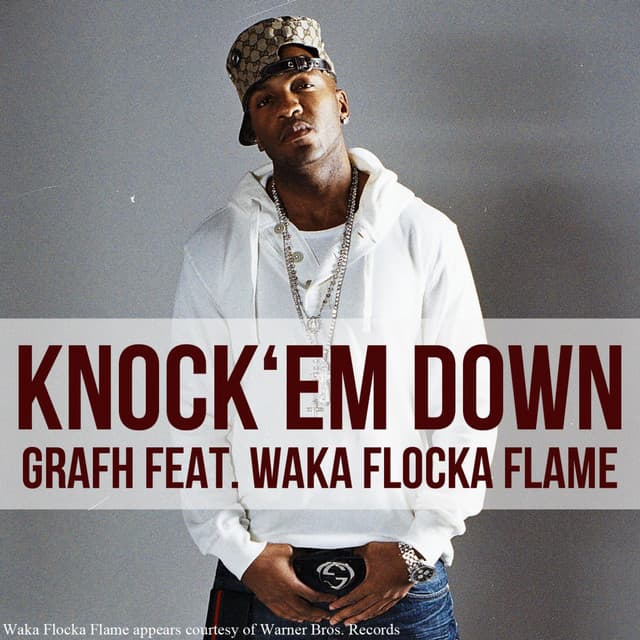 Knock Em Down (feat. Waka Flocka Flame) - Single