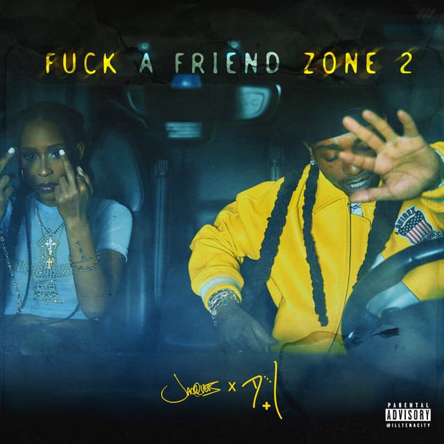 Fuck A Friendzone 2