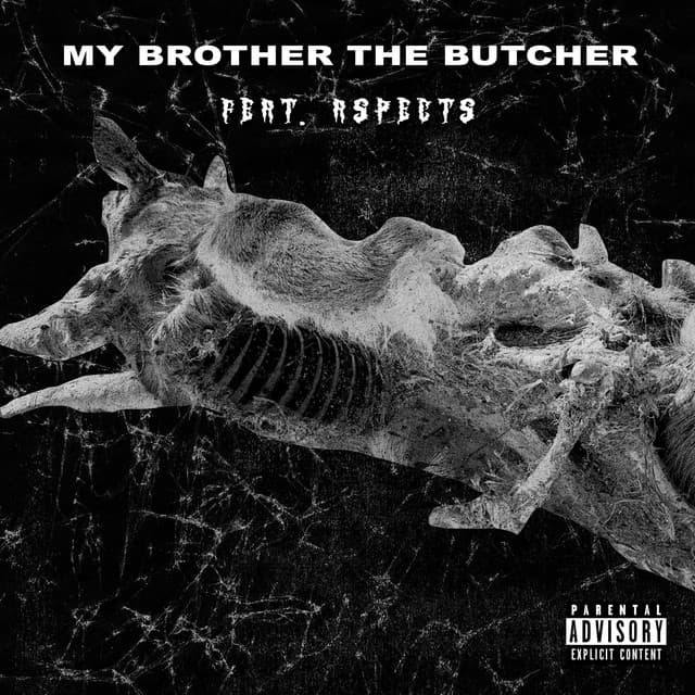 My Brother the Butcher