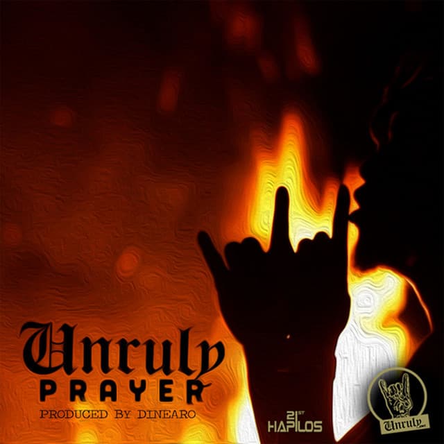 Unruly Prayer - Single