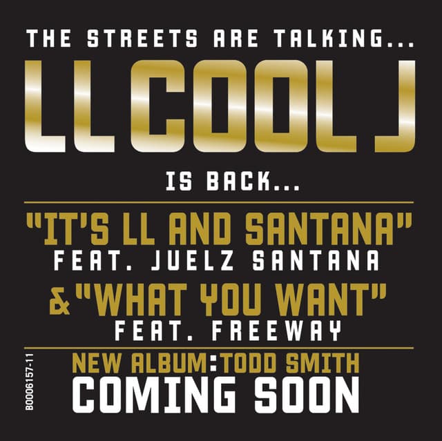 It's LL and Santana/What You Want