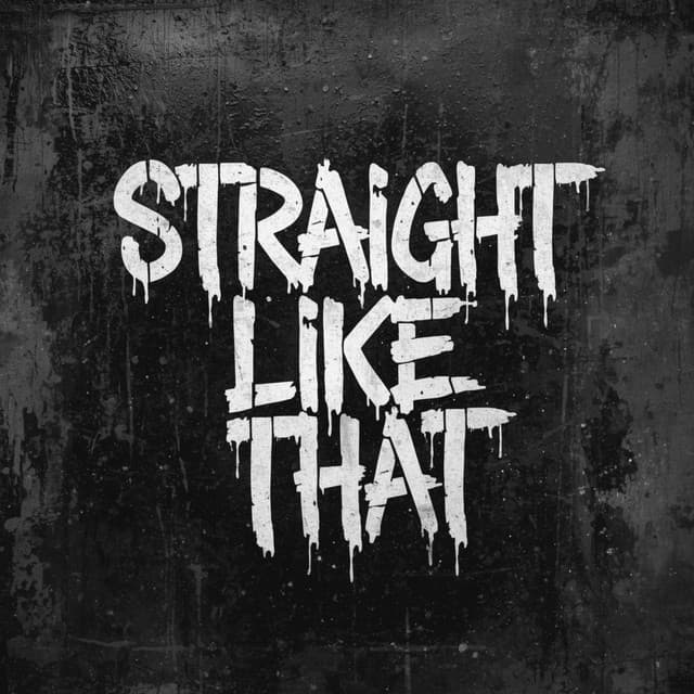 Straight Like That