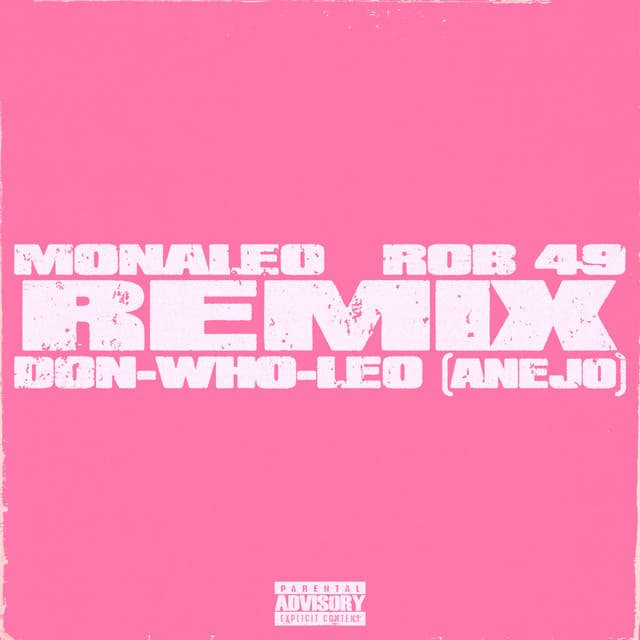 Don Who Leo (Añejo Remix)