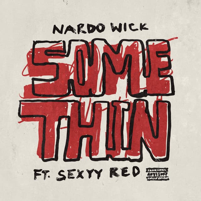 Somethin' (feat. Sexyy Red)