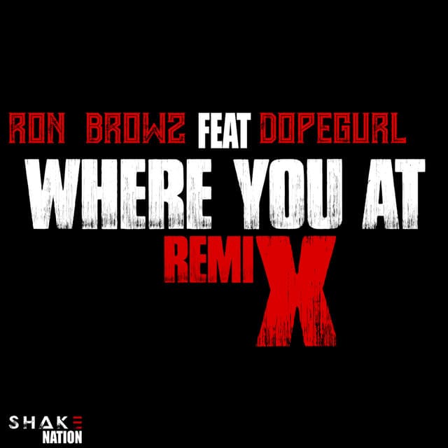 Where You At (feat. DopeGurl) [Remix]