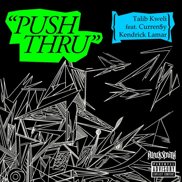 Push Thru (feat. Kendrick Lamar and Curren$y)