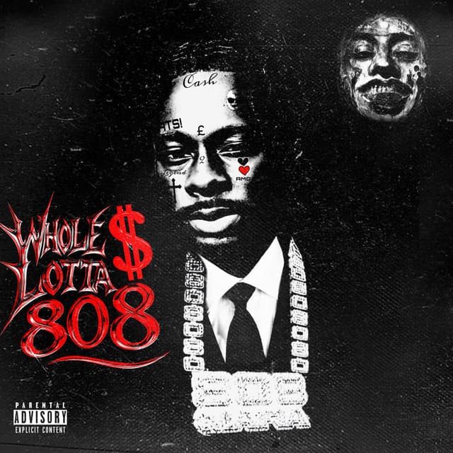 WHOLE LOTTA 808