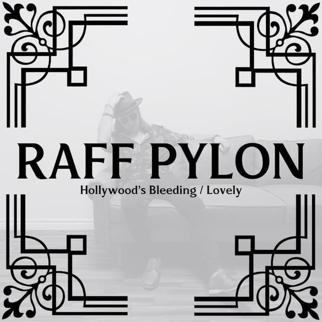 Hollywood's Bleeding / Lovely