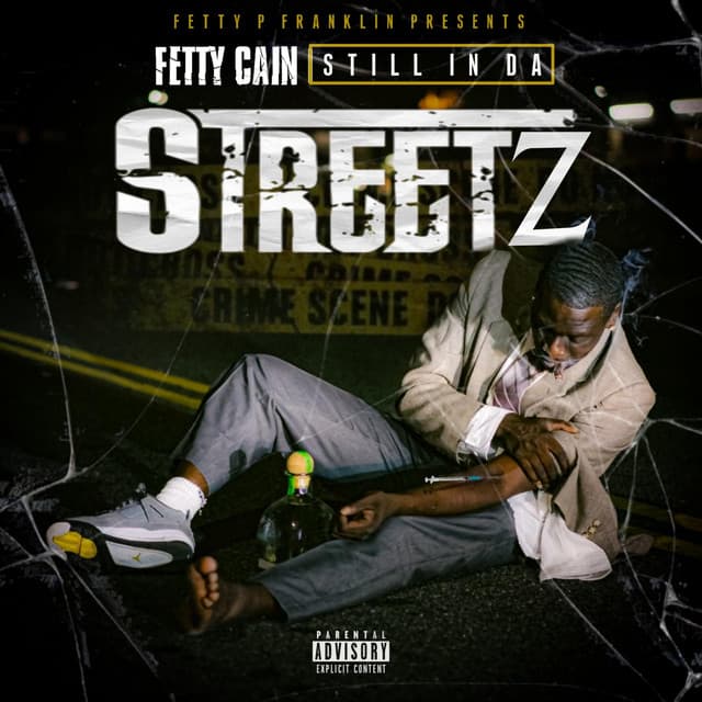 Fetty Cain: Still in Da Streetz