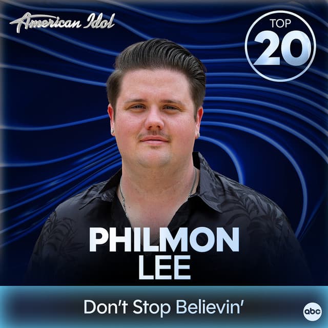 Don’t Stop Believin’ (from American Idol)