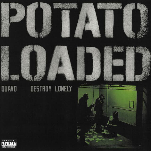 Potato Loaded (feat. Destroy Lonely)
