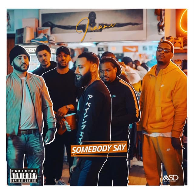 Somebody Say