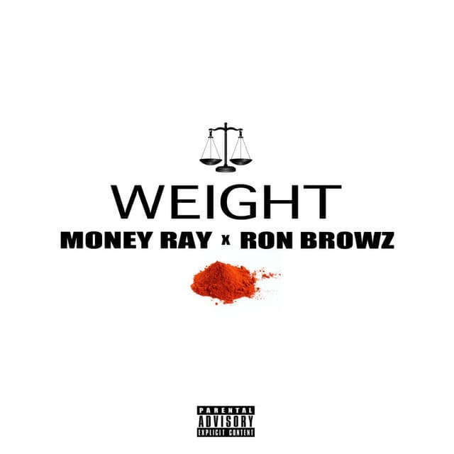 Weight (feat. Money Ray)