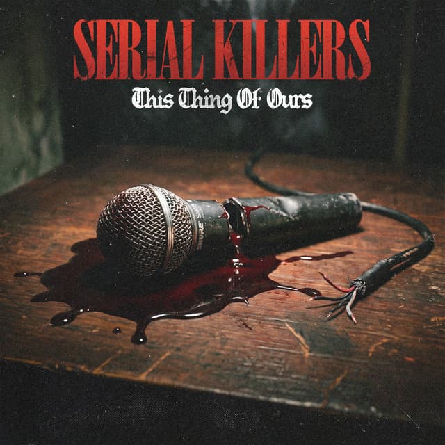 Serial Killers: This Thing of Ours
