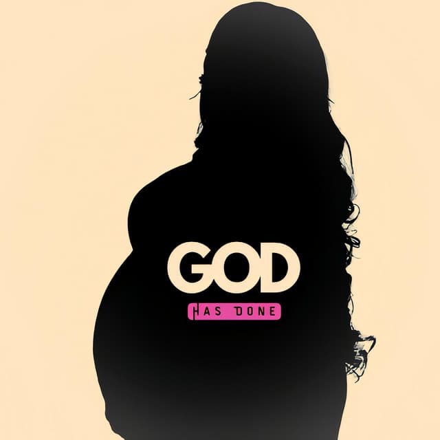 God Has Done