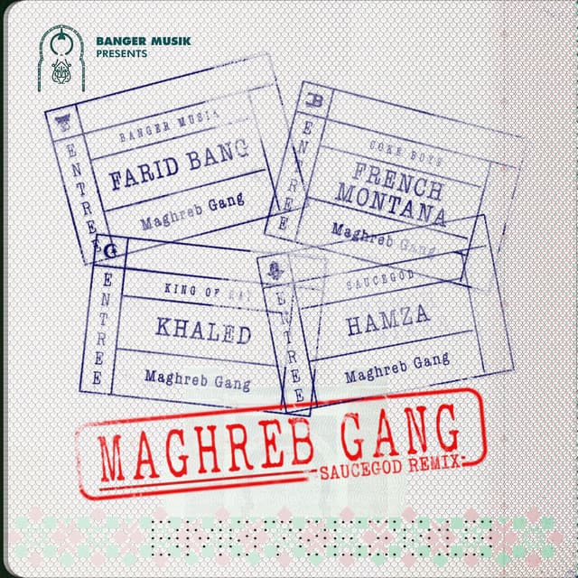 Maghreb Gang (feat. French Montana, Khaled & HAMZA) [Saucegod Remix]