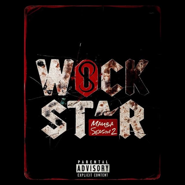 Mamba Season 2: Wockstar