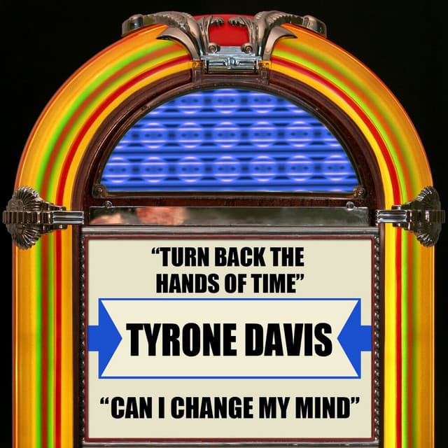 Turn Back The Hands Of Time / Can I Change My Mind (Rerecorded Version)