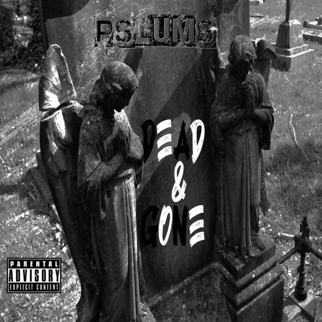 Dead & Gone