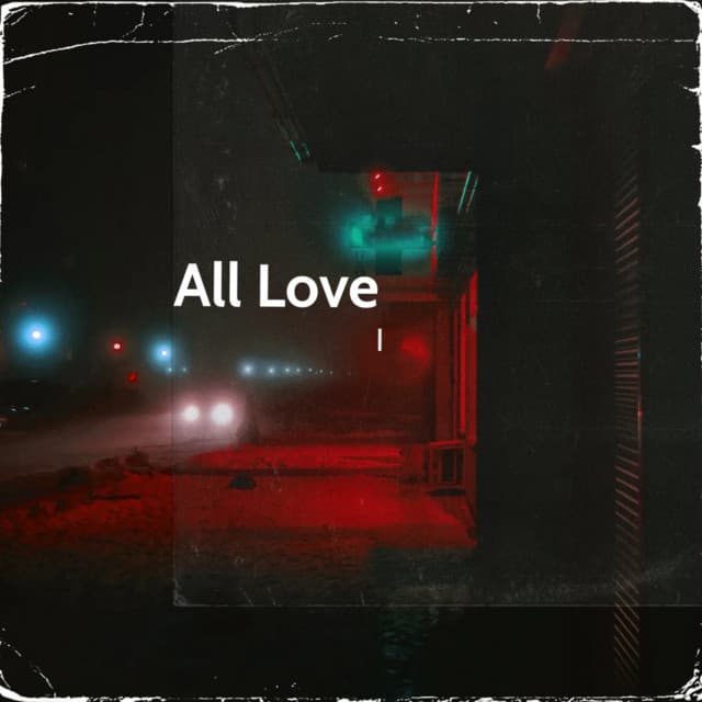 All Love