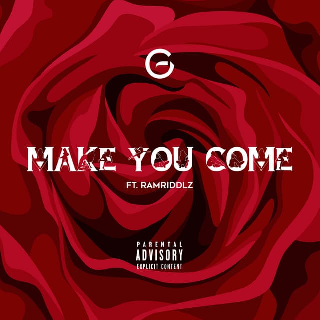 Make You Come (feat. Ramriddlz)