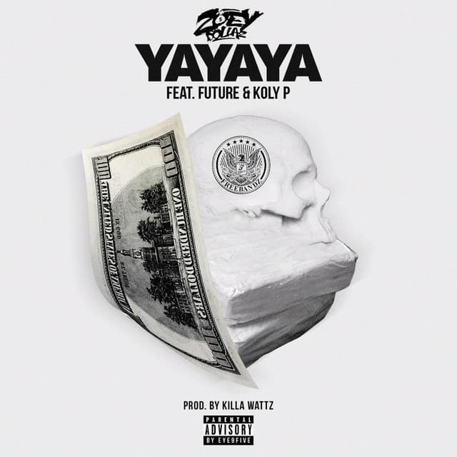Yayaya (feat. Future & Koly P)
