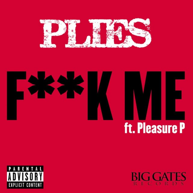 F**k Me (feat. Pleasure P) - Single