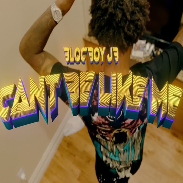 Can't Be Like Me