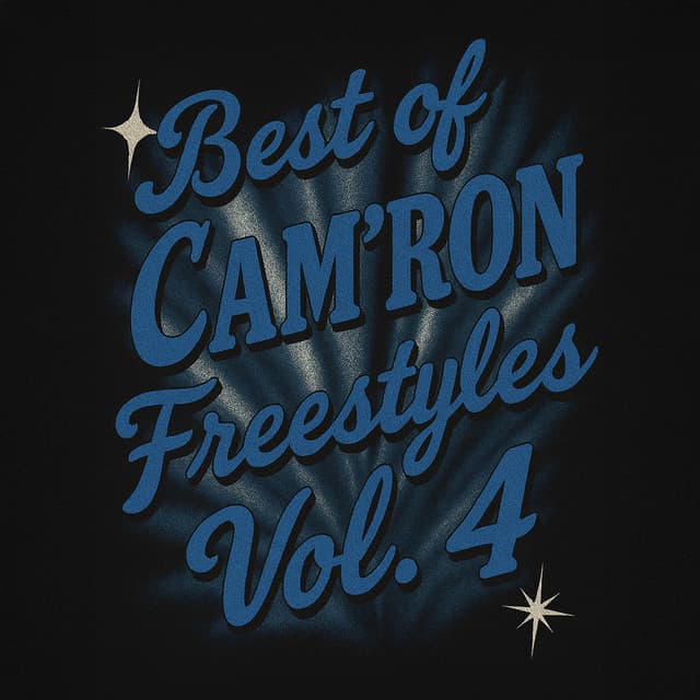 Best Of Cam’ron Freestyles Vol. 4