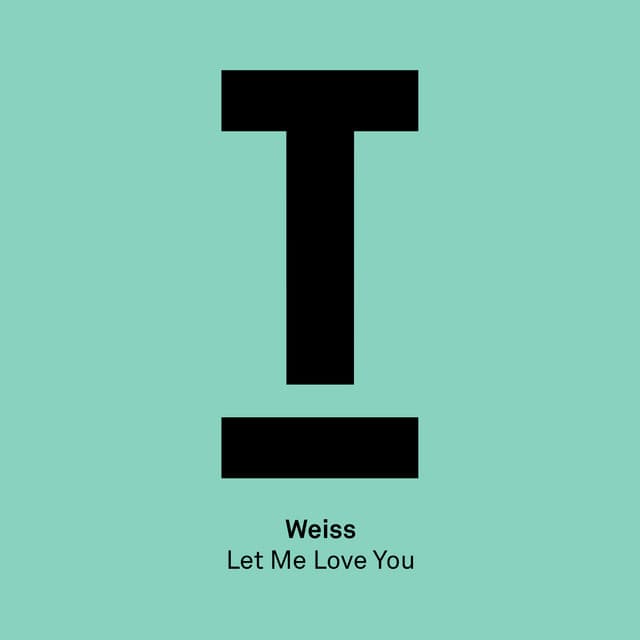 Let Me Love You